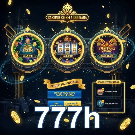 Jogue com Responsabilidade e Aproveite Nossos Benefícios - 777h